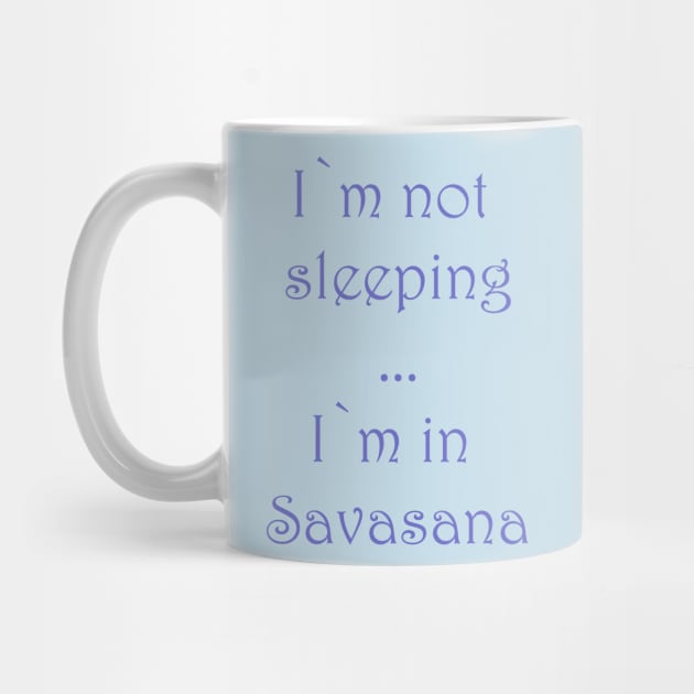 Funny Savasana Yoga Tee by Foxydream